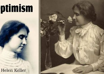 Helen Keller, gruaja e verbër dhe e shurdhër që driti botën me idetë e saja brilante për optimizmin