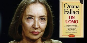 Oriana Fallaci nga “Një njeri”, 1979, kumton lirinë si ëndrra më e lartë e njeriut dhe revolta si dëshmi e dinjitetit
